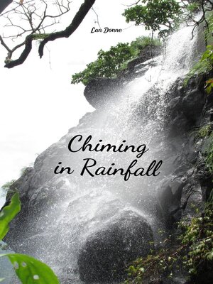 cover image of Chiming in Rainfall
